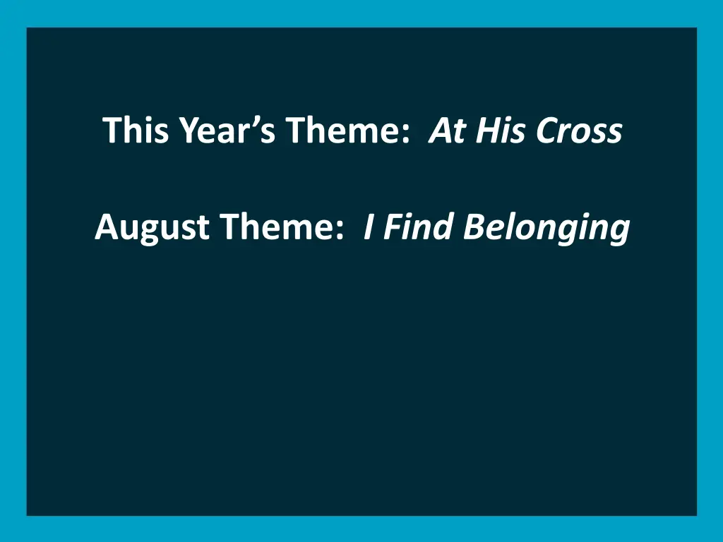 this year s theme at his cross