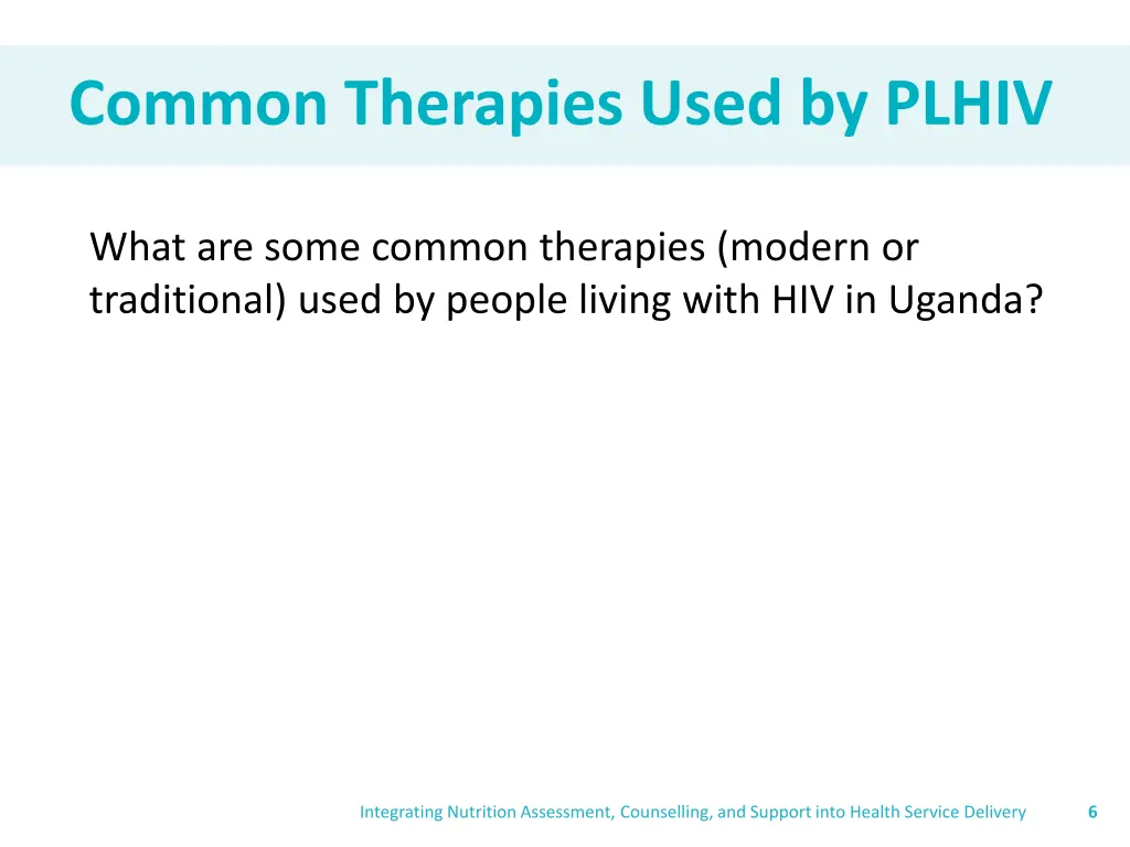 common therapies used by plhiv