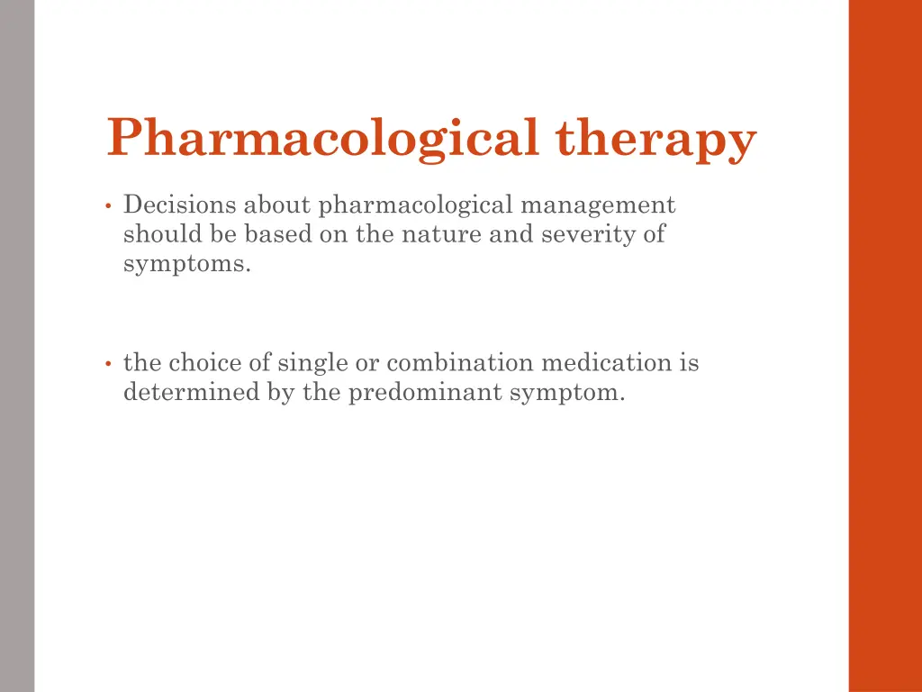 pharmacological therapy