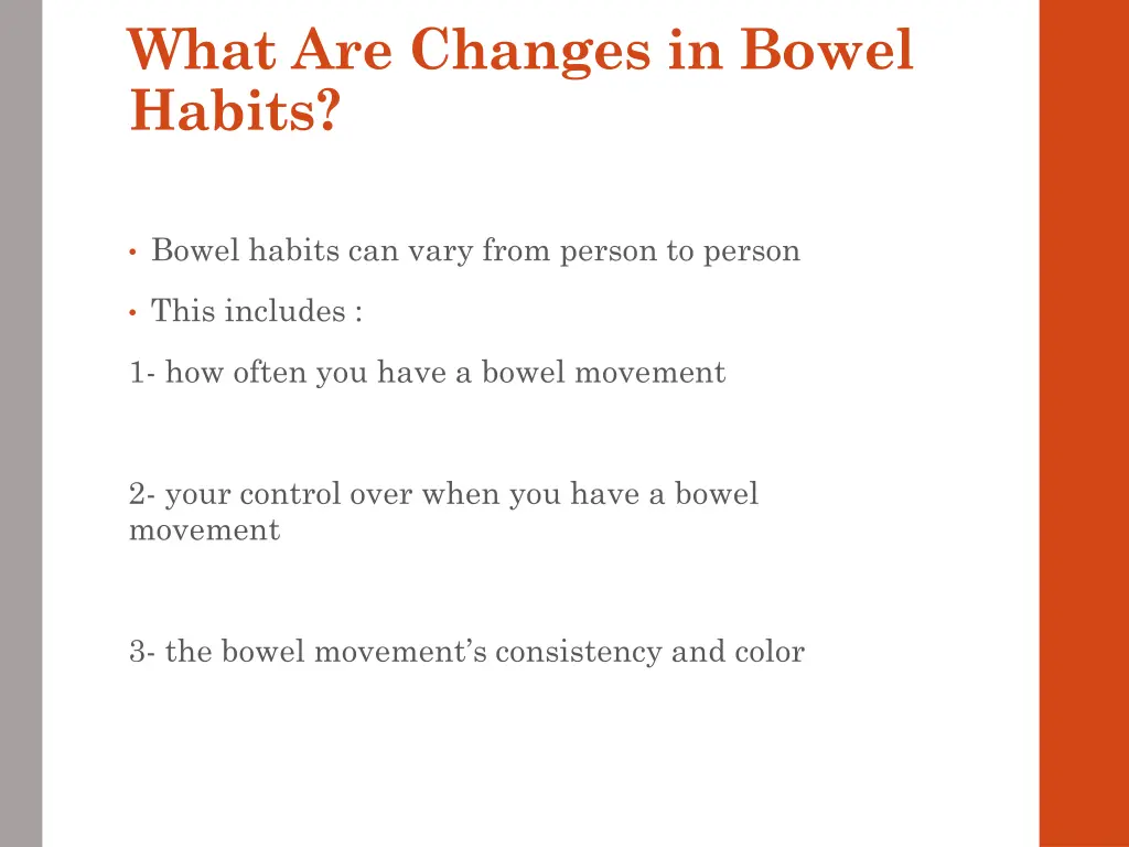 what are changes in bowel habits