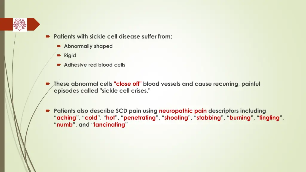 patients with sickle cell disease suffer from