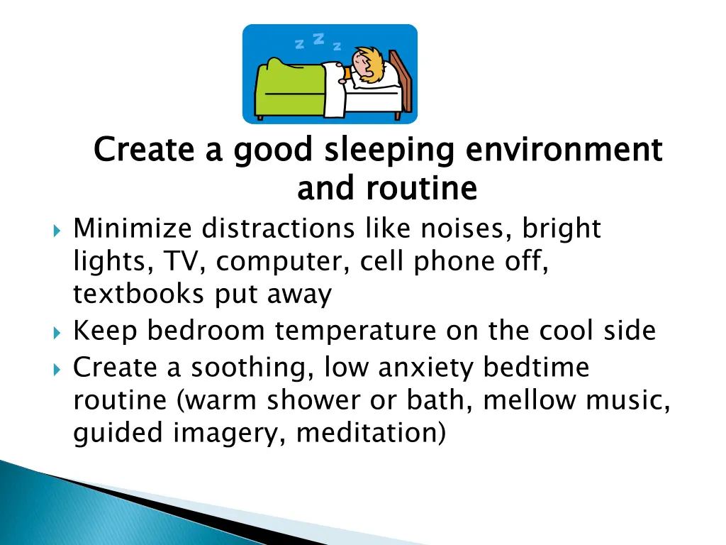 create a good sleeping environment and routine