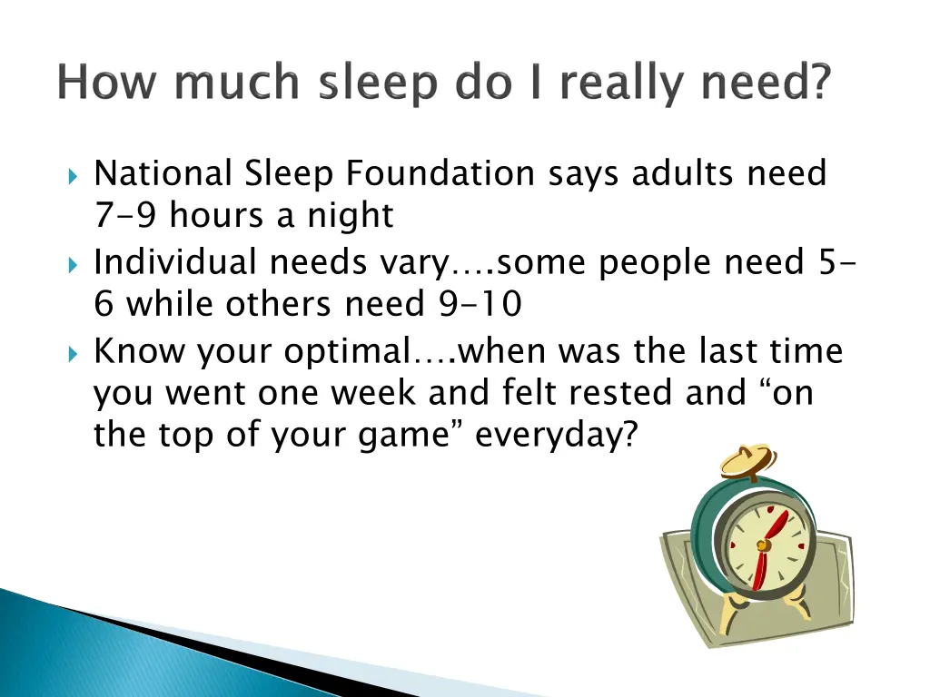 national sleep foundation says adults need