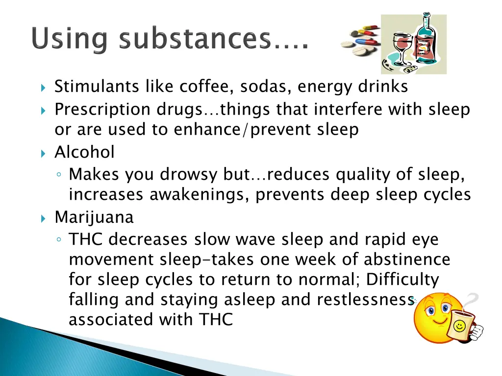 stimulants like coffee sodas energy drinks