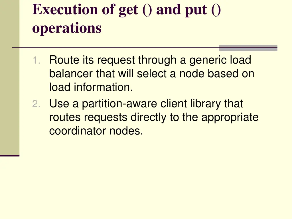 execution of get and put operations