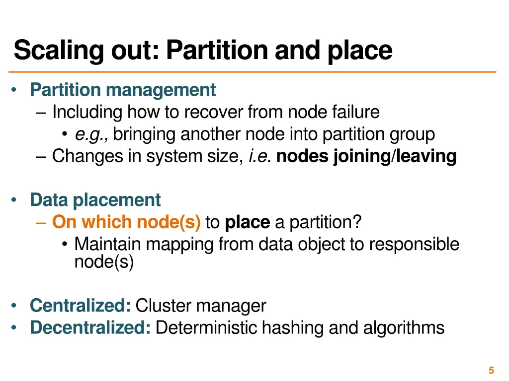 scaling out partition and place