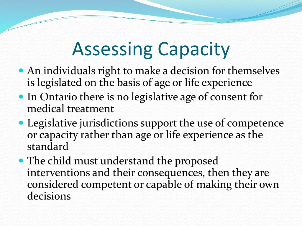 assessing capacity an individuals right to make