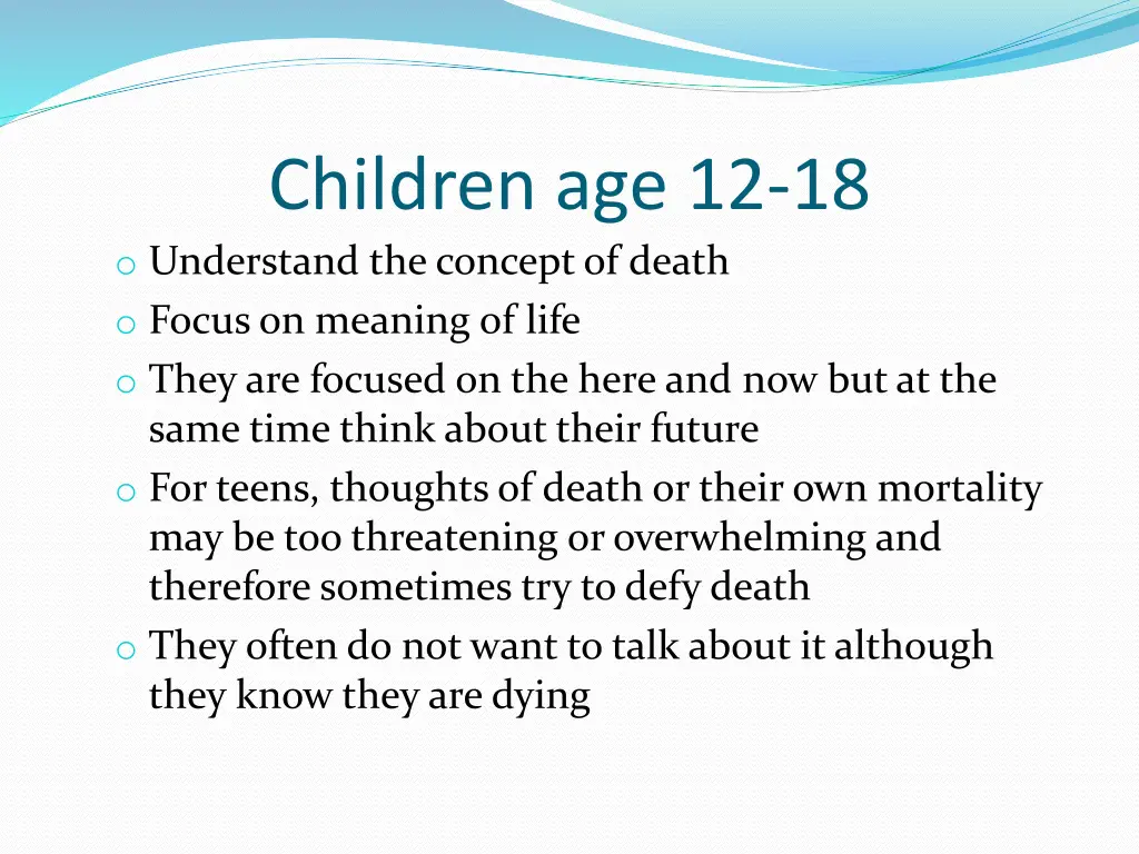 children age 12 18 o understand the concept