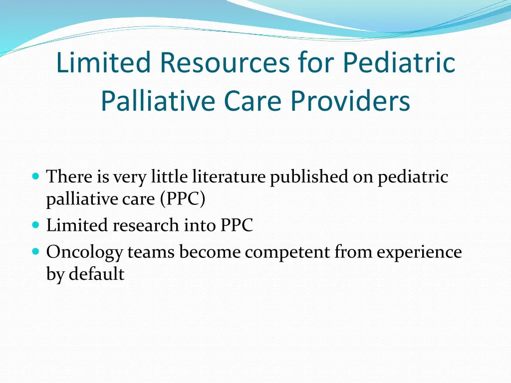 limited resources for pediatric palliative care