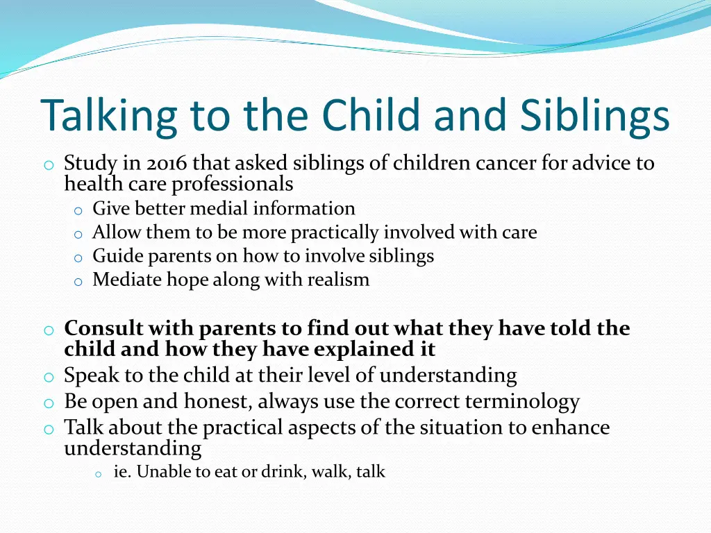 talking to the child and siblings o study in 2016