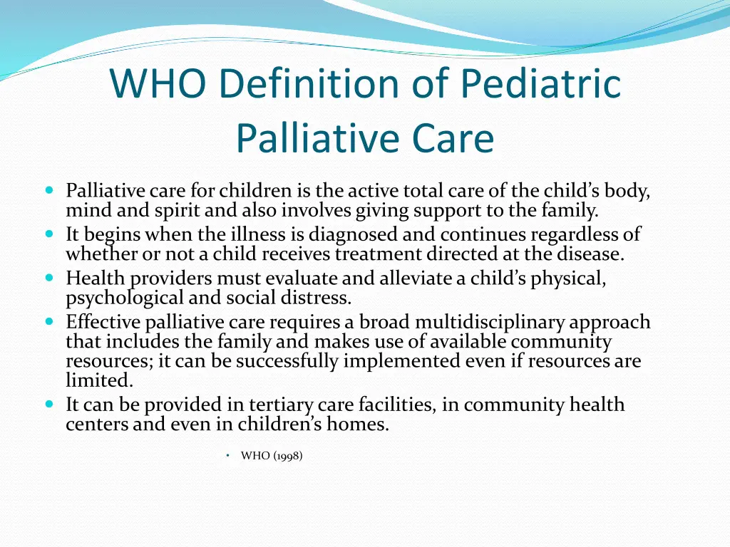 who definition of pediatric palliative care