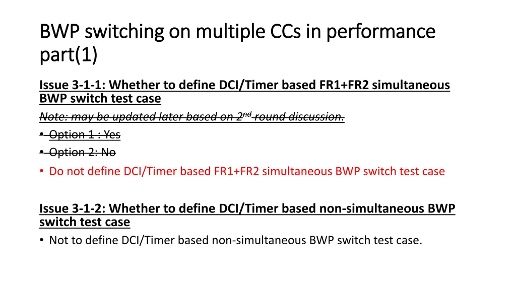 bwp switching on multiple ccs in performance