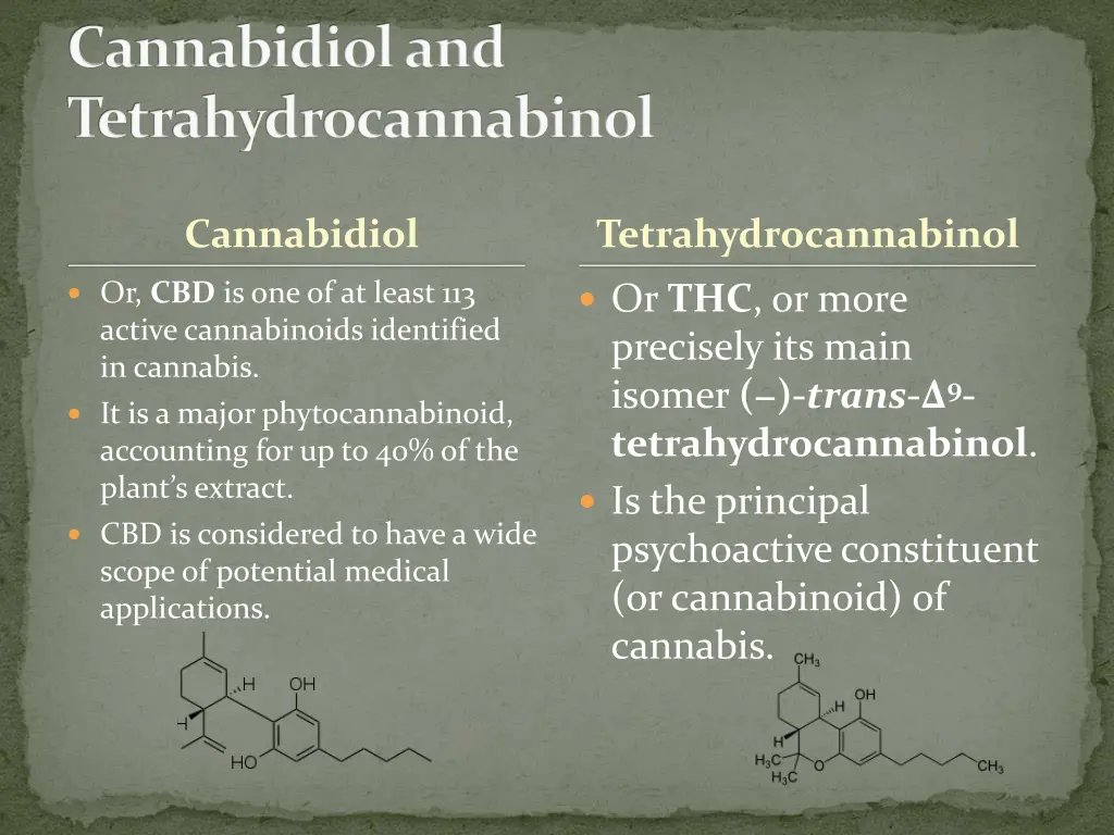 cannabidiol and tetrahydrocannabinol