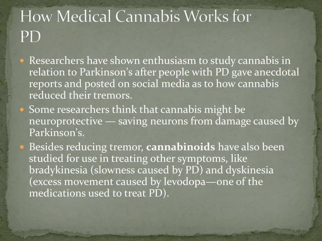 how medical cannabis works for pd