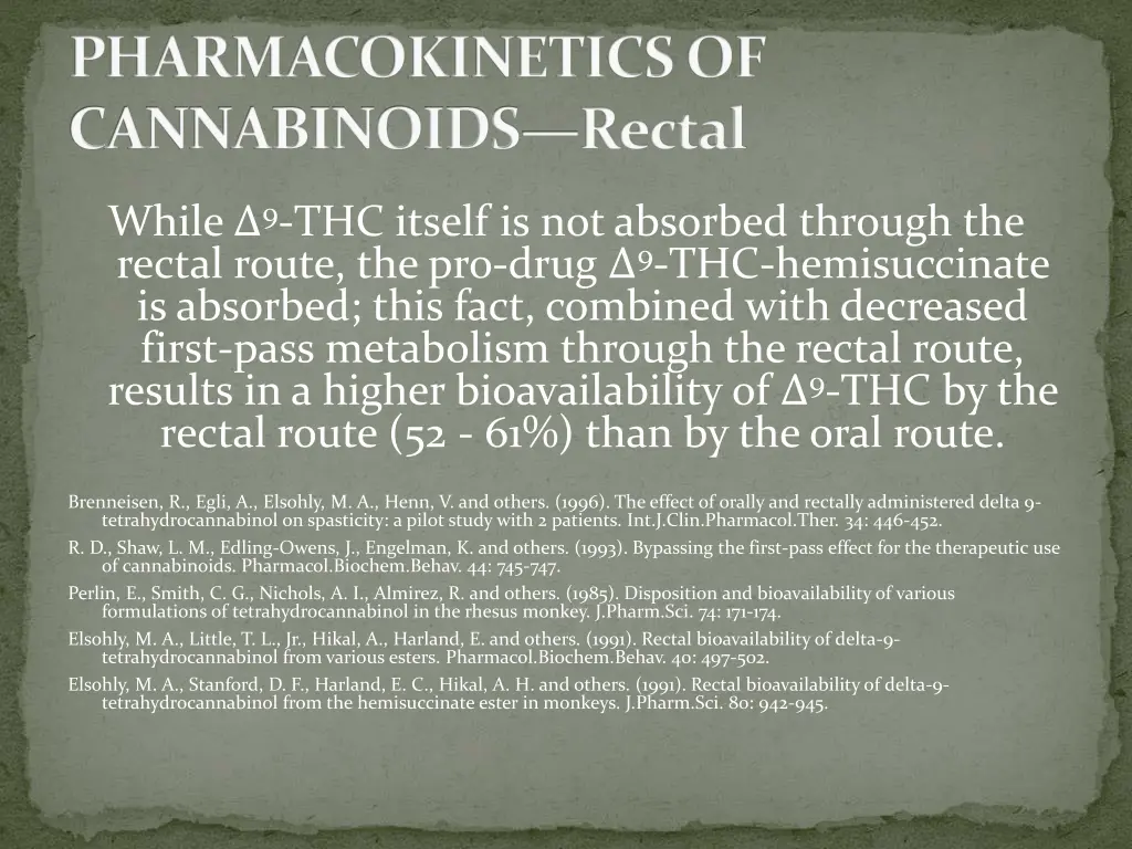 pharmacokinetics of cannabinoids rectal