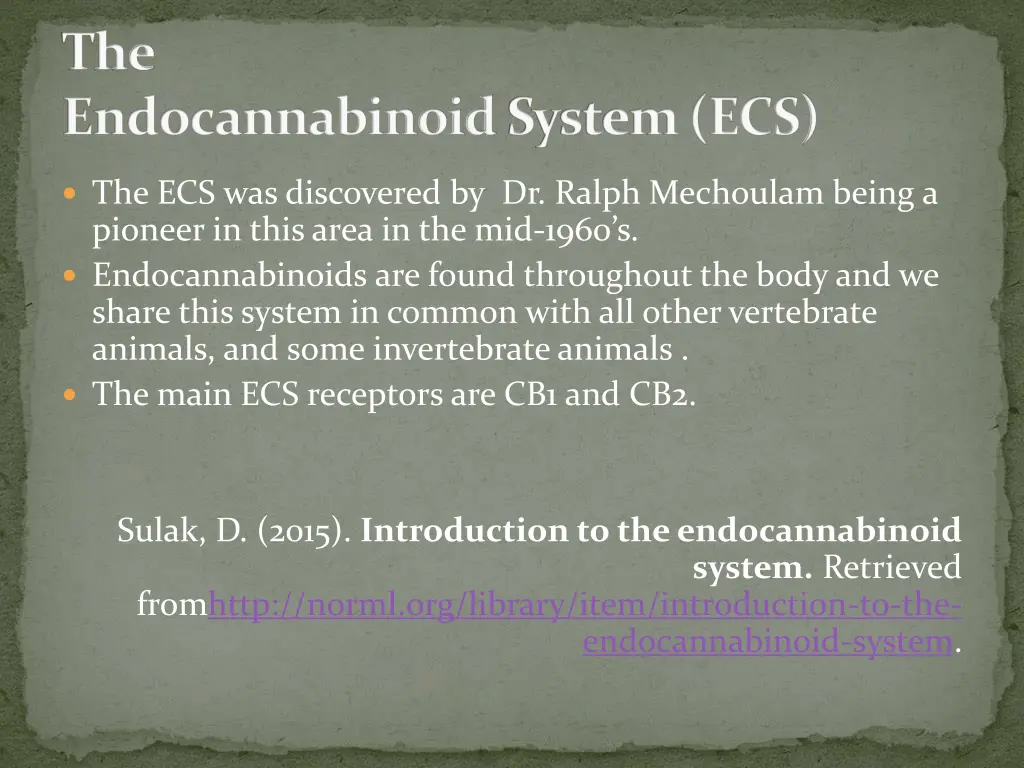 the endocannabinoidsystem ecs