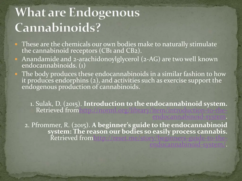 what are endogenous cannabinoids