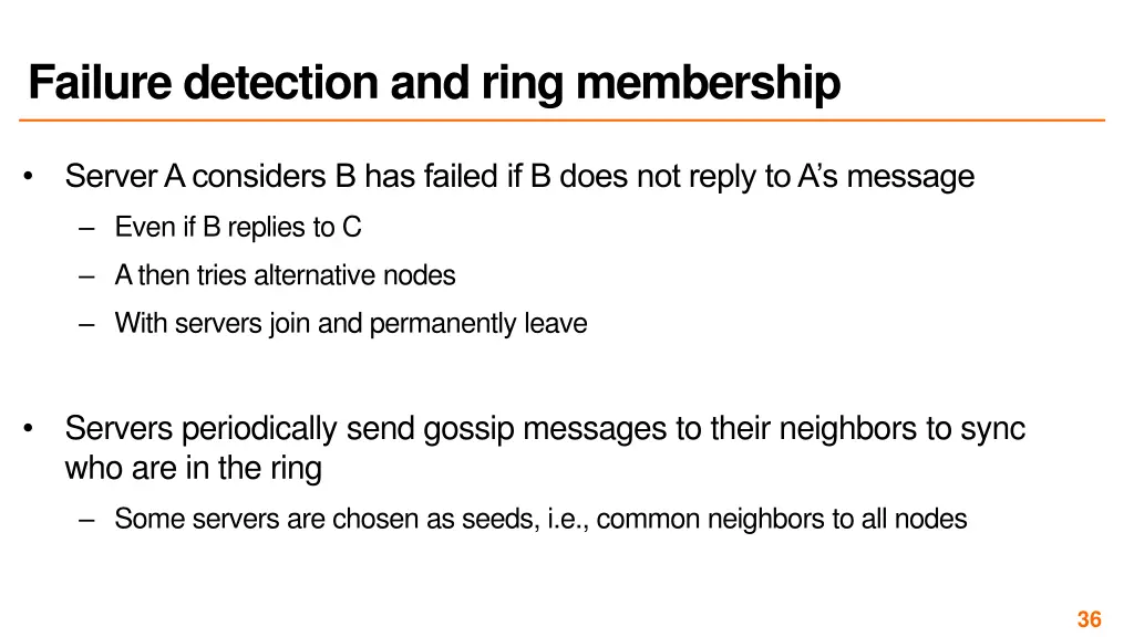 failure detection and ring membership