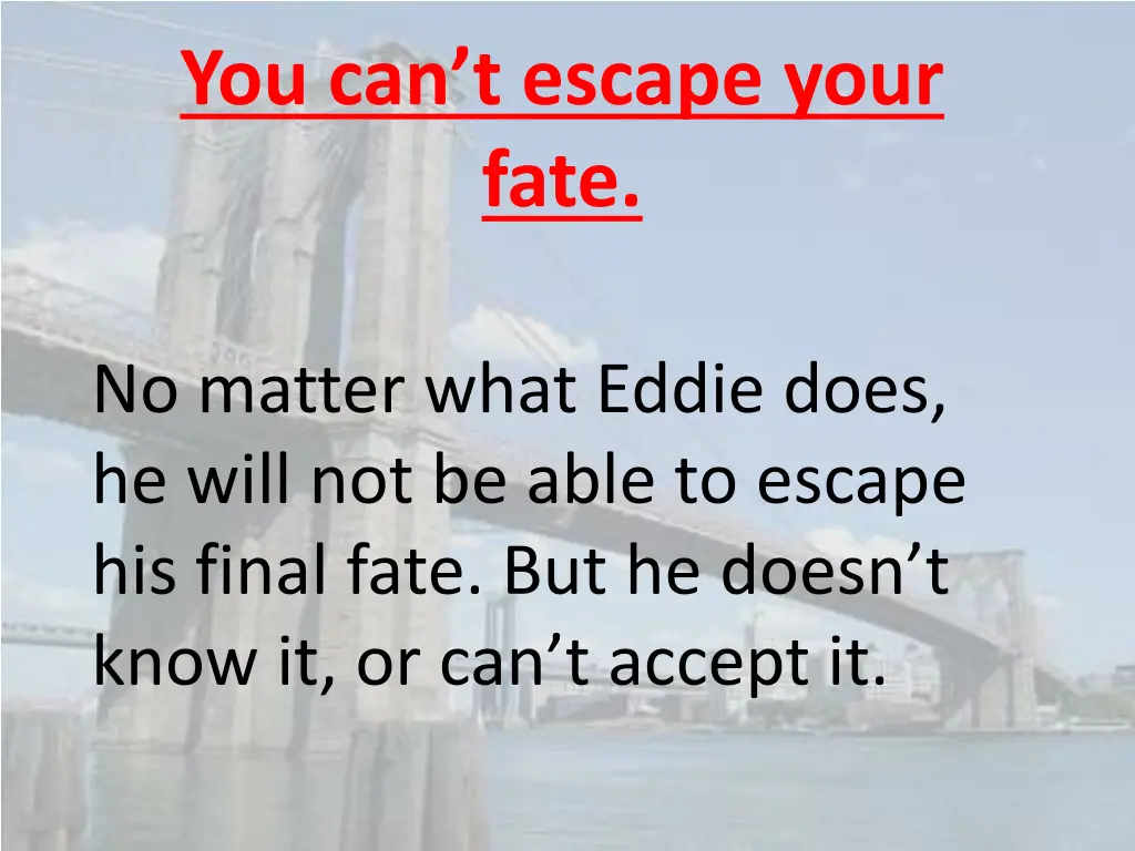 you can t escape your fate