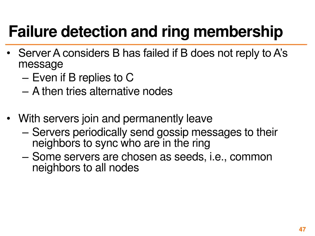 failure detection and ring membership