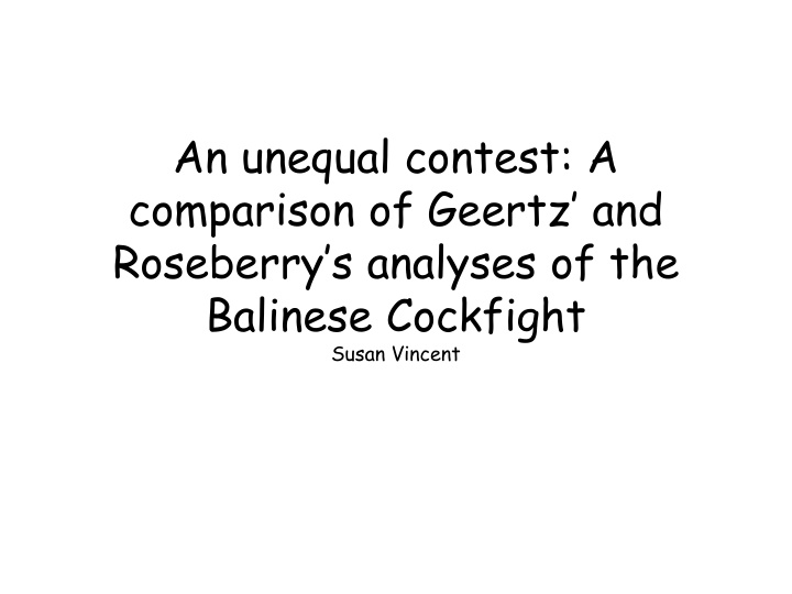 an unequal contest a comparison of geertz