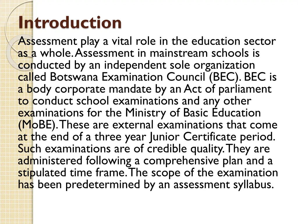 introduction assessment play a vital role