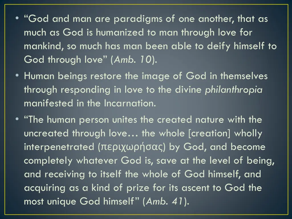 god and man are paradigms of one another that