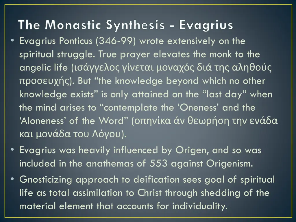 the monastic synthesis evagrius evagrius ponticus