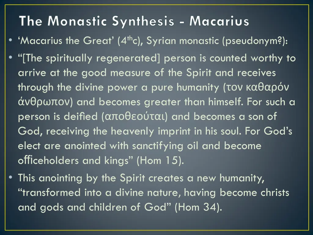 the monastic synthesis macarius macarius