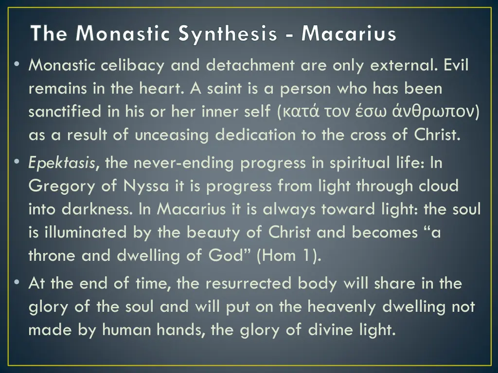 the monastic synthesis macarius monastic celibacy