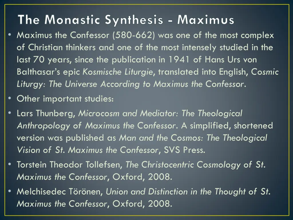 the monastic synthesis maximus maximus