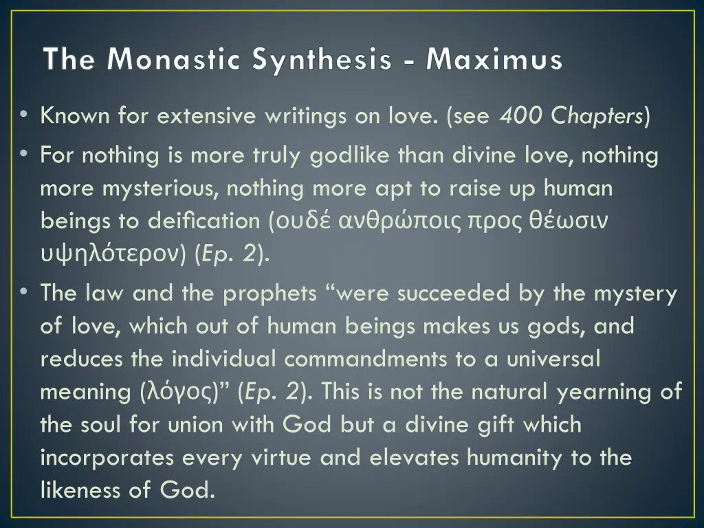 the monastic synthesis maximus