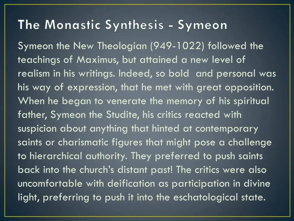 the monastic synthesis symeon