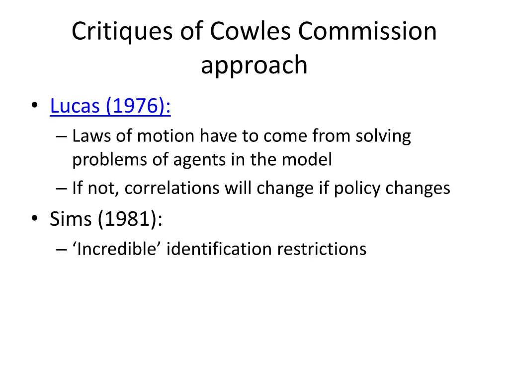 critiques of cowles commission approach