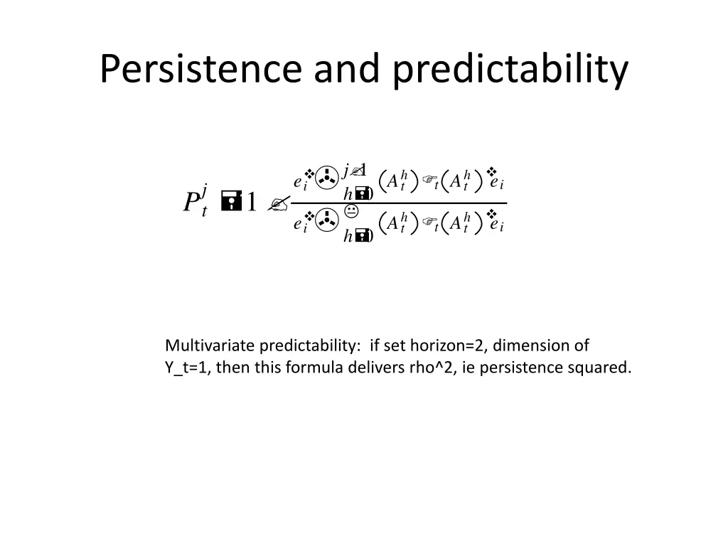 persistence and predictability