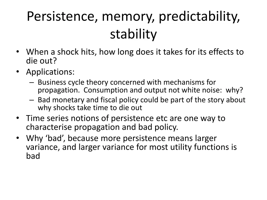 persistence memory predictability stability when