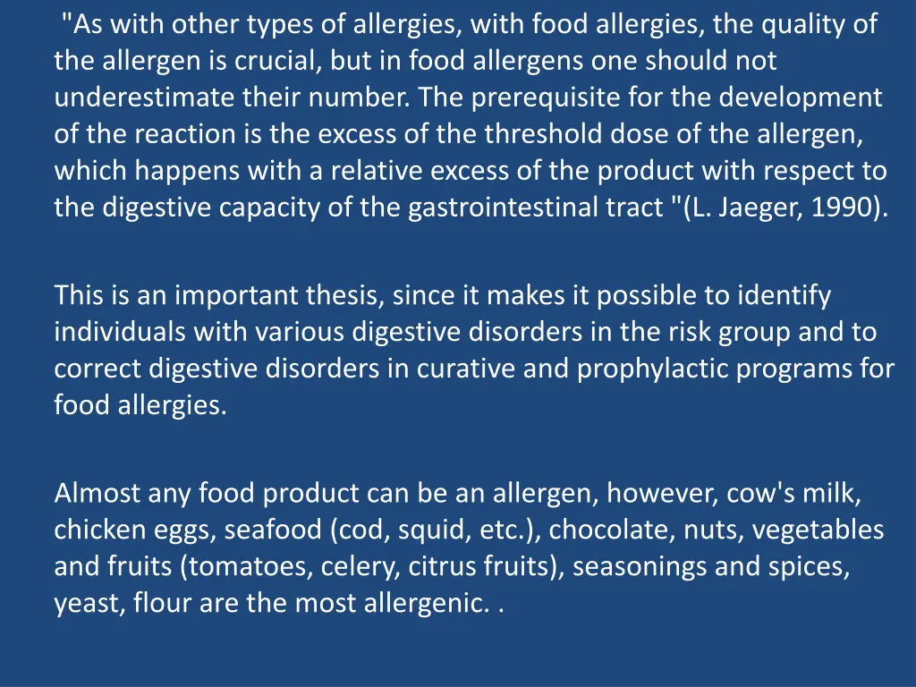 as with other types of allergies with food