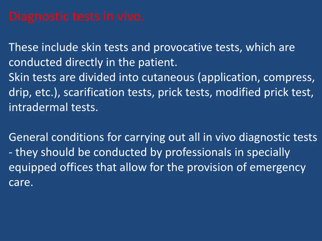 diagnostic tests in vivo