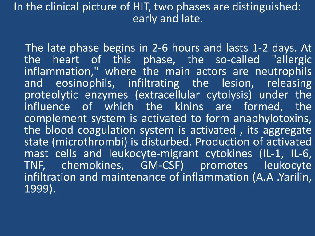 in the clinical picture of hit two phases 1