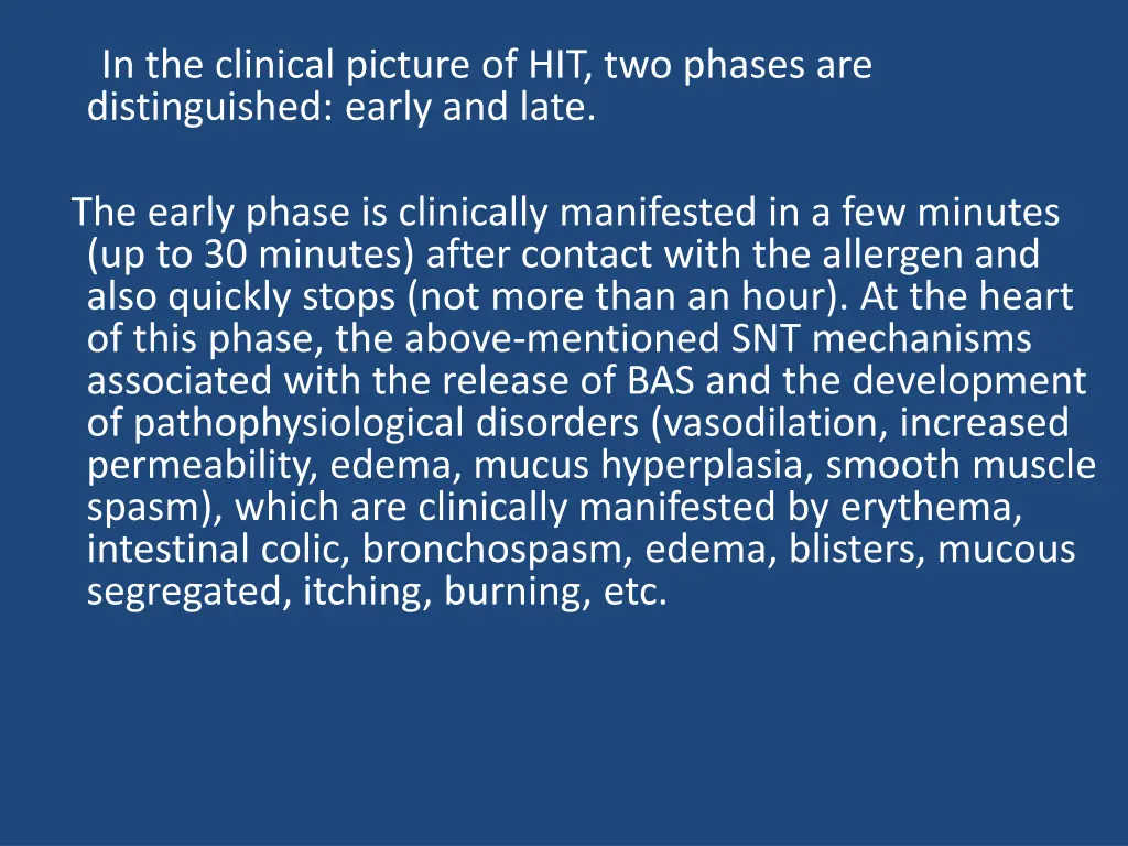 in the clinical picture of hit two phases