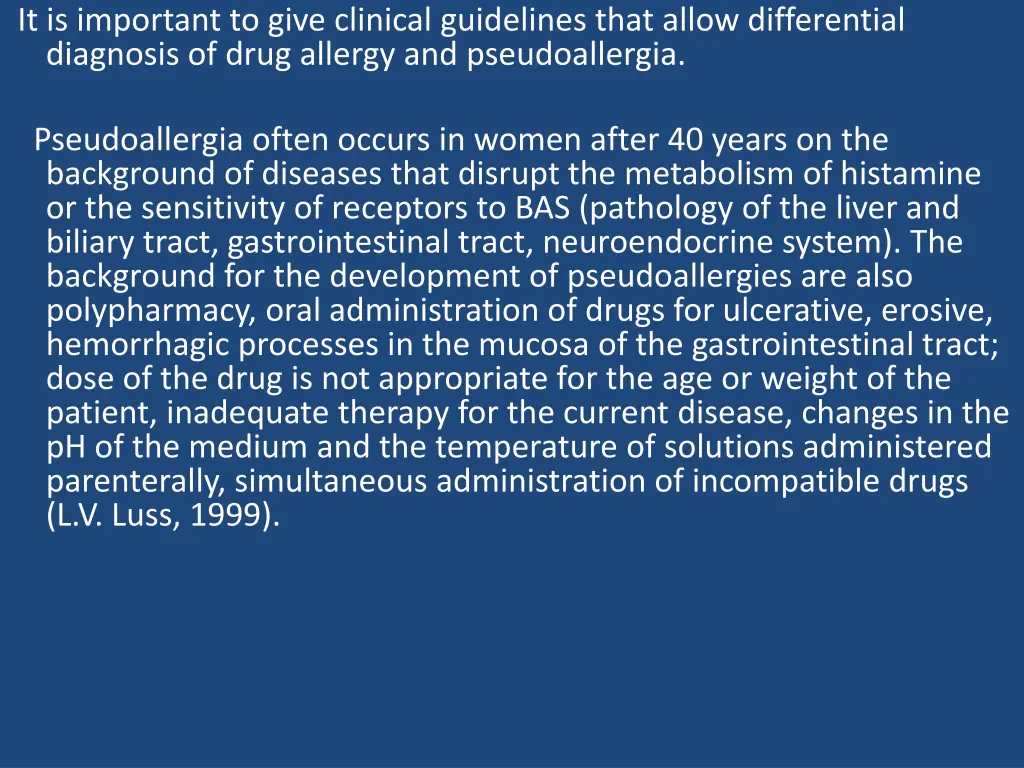 it is important to give clinical guidelines that