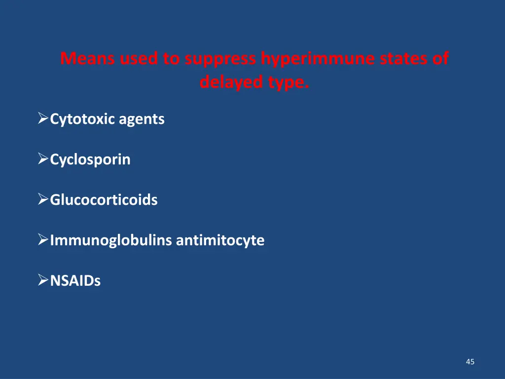 means used to suppress hyperimmune states