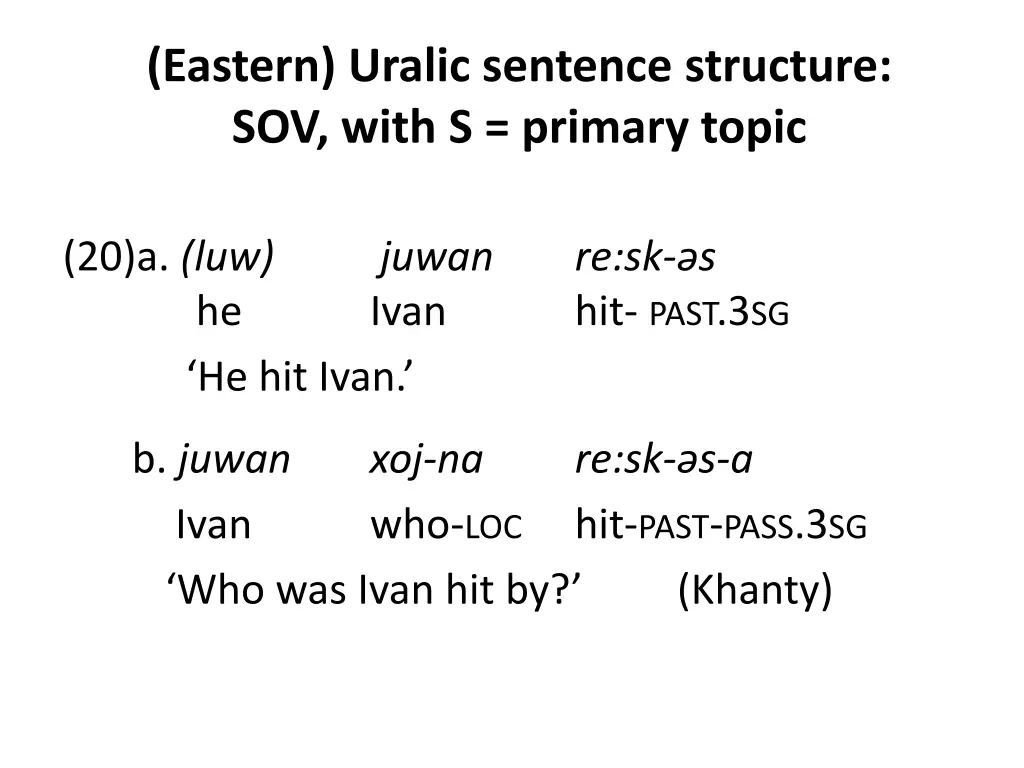 eastern uralic sentence structure sov with