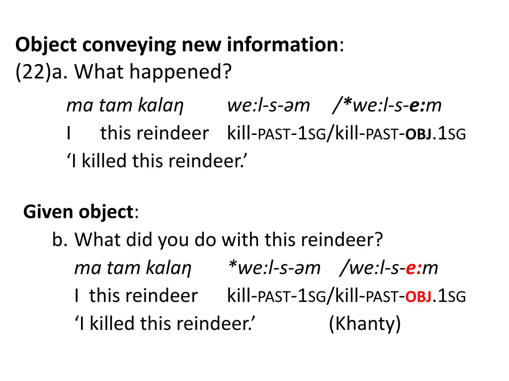 object conveying new information 22 a what