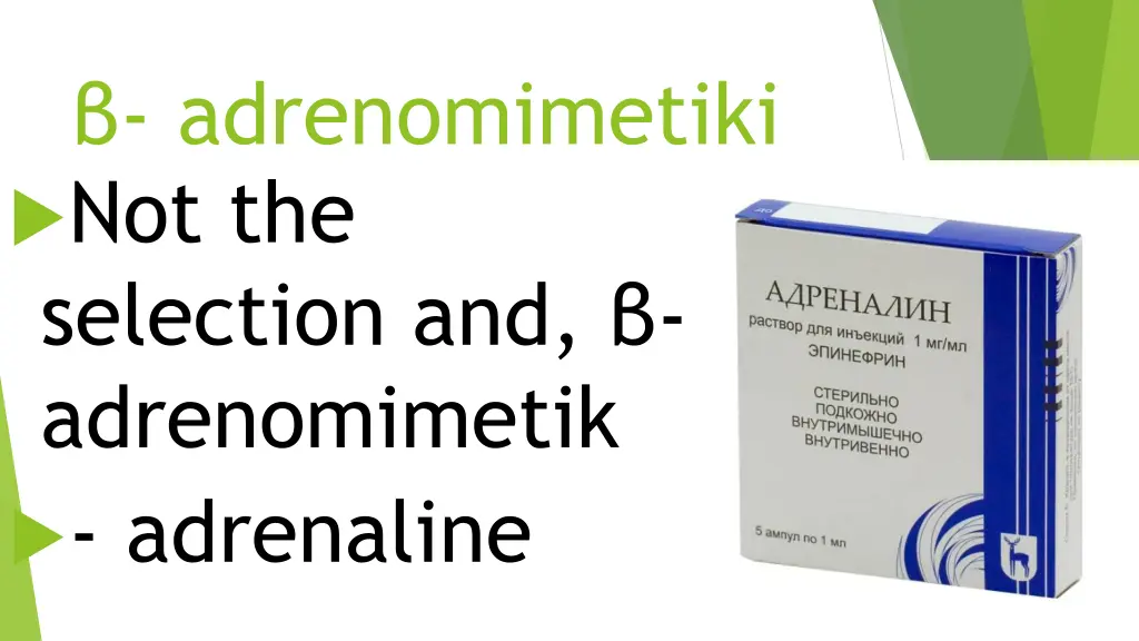 adrenomimetiki not the selection