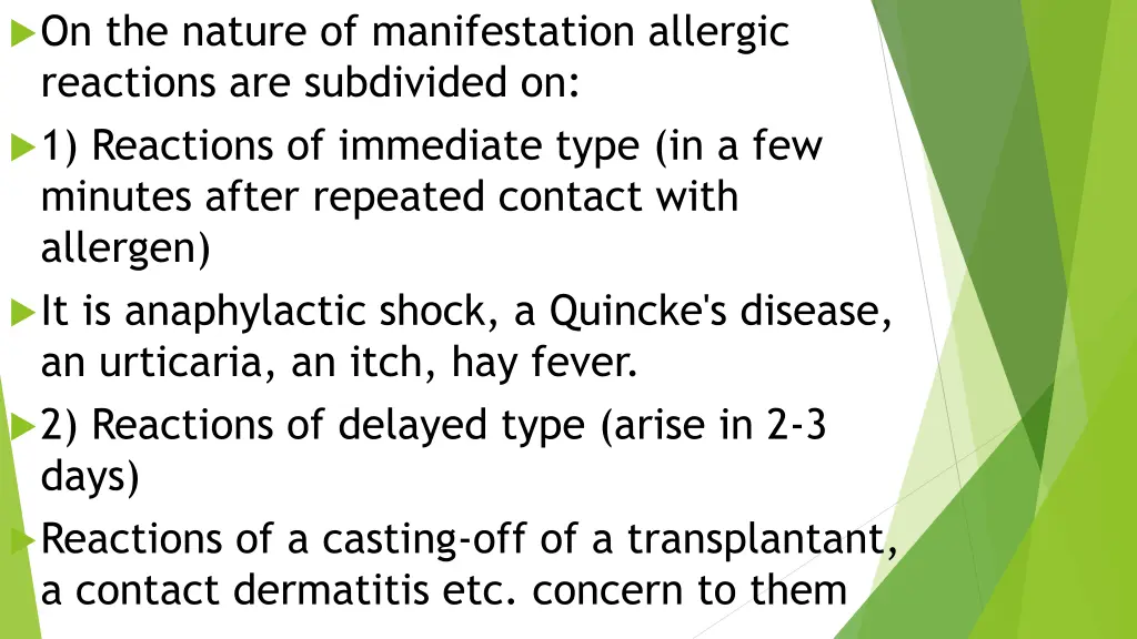 on the nature of manifestation allergic reactions