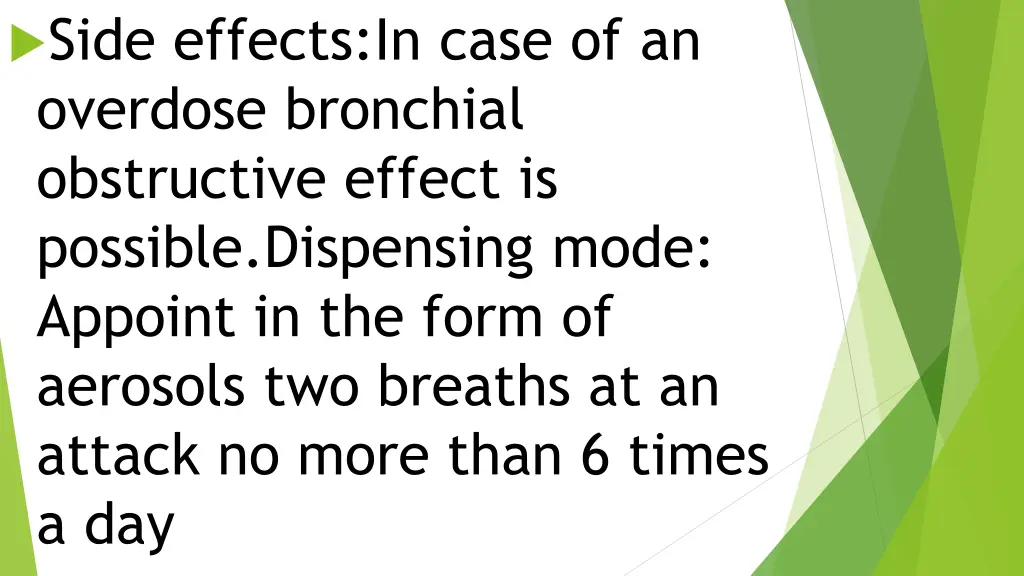 side effects in case of an overdose bronchial