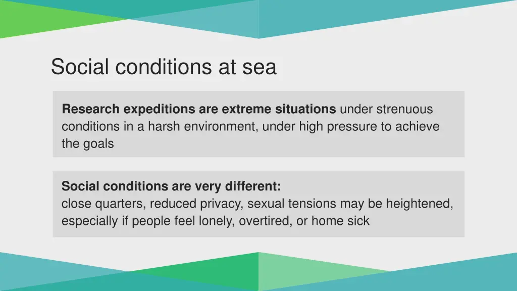 social conditions at sea