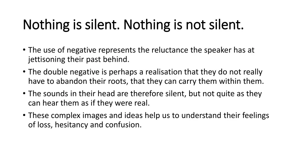 nothing is silent nothing is not silent nothing