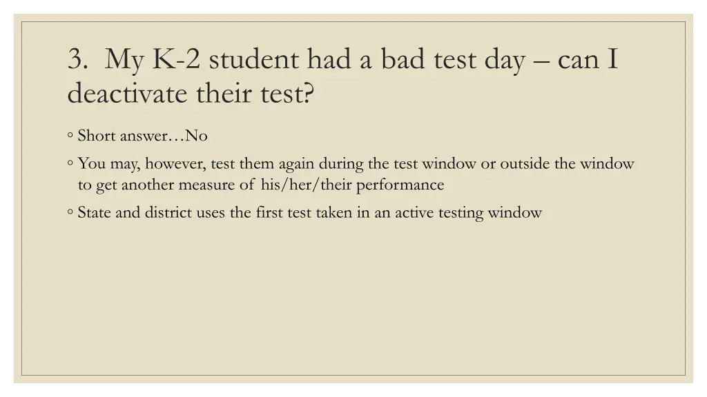 3 my k 2 student had a bad test